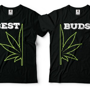Best Buds Marijuana Day T-Shirt Funny Cannabis Weed Funny 4/20 Couple Matching T shirts