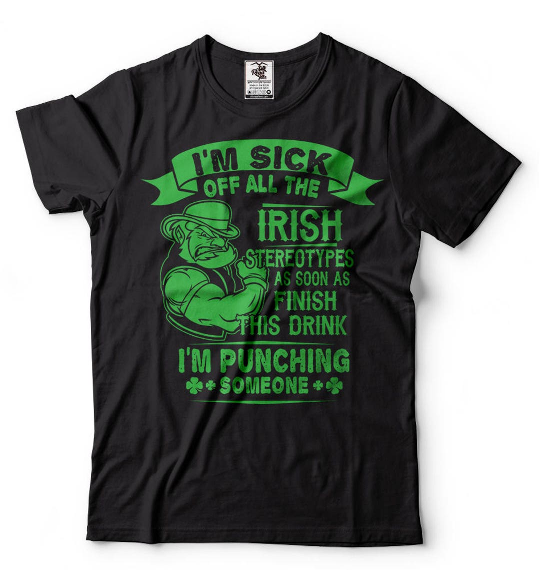 Funny Tshirt Irish Stereotype Funny Tshirt Shenanigans Funny Irish T