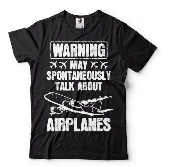 I Like To Talk About Flying Shirt : Pilot Aviation Gift I Like To Talk About Flying Shirt : Pilot Aviation Gift