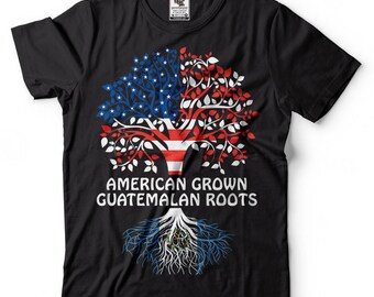Guatemala T-Shirt American Grown Guatemalan Roots T-Shirt Guatemalan Heritage Nationality Tee Shirt