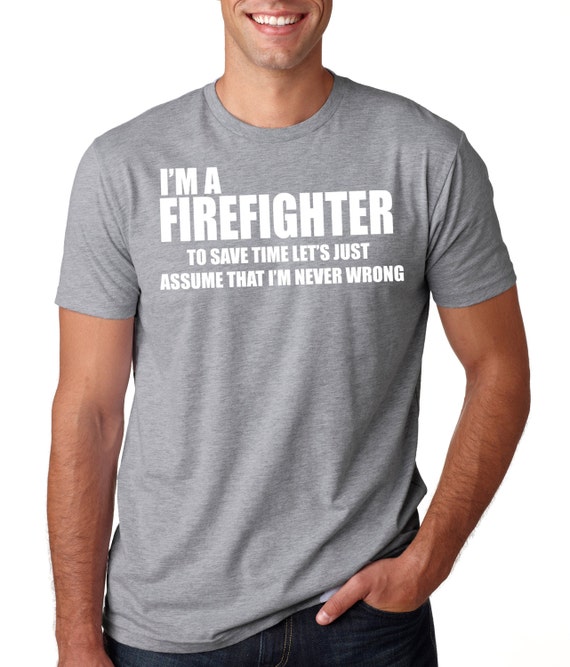 Support Your Local Firemen & Firefighters Custom Unique Funny Unisex Tee Shirt