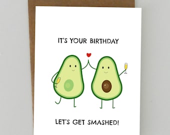 Let’s Get Smashed Happy Birthday Greeting Card - Avocado Pun, For Friend, Boyfriend, Girlfriend, Best Friend, Couples, Bday, BYANIKA