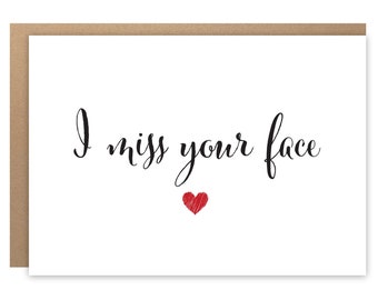 I Miss Your Face Greeting Card, For Boyfriend, For Girlfriend, Best Friend, Miss You, Thinking of You, Long Distance Card