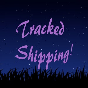 Tracked shipping!