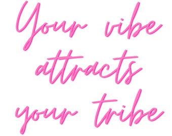 Digital PNG file for t-shirt/art printing design digital craft file dtg print file - your vibe attracts your tribe - pink handwriting file