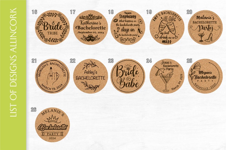 Allincork designs for cork coasters for bachelorette party and bridal shower. Designs from number 16 to number 26