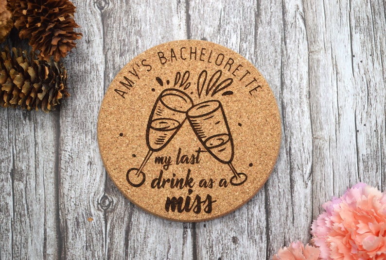 Personalized engraved cork coasters, used for bachelorette party and bridal shower. They are made of high quality natural cork. An excellent gift for guests and loved ones.