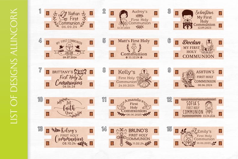 May include: Fifteen different designs for personalized cork favors for a First Holy Communion. Each design features a different illustration and text, including the name of the recipient, the date of the event, and the words "First Holy Communion".