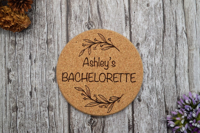 Personalized engraved cork coasters, used for bachelorette party and bridal shower. They are made of high quality natural cork. An excellent gift for guests and loved ones.