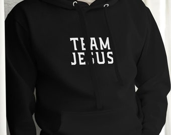 Team Jesus - Unisex Hoodie
