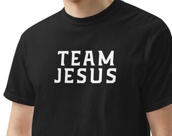 Team Jesus - Comfort Colors Heavyweight T-Shirt