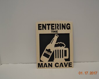 Entering the Man Cave