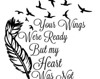 Download Your wings were ready but my heart was not Memorial Block ...