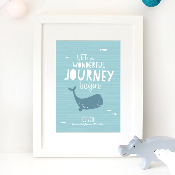 Personalised baby print, nursery wall art, whale print, newborn baby gift, birth details, let this wonderful journey begin