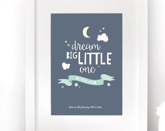 Dream big little one, Personalised nursery wall art, cute baby birth announcement for a girl or boy, birth details, christening present