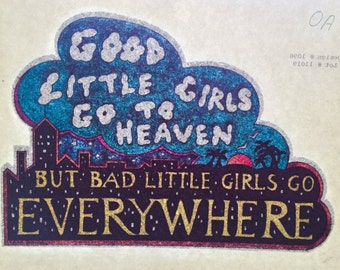 Good Little Girls Go To Heaven... Vintage Glitter Iron On Heat Transfer