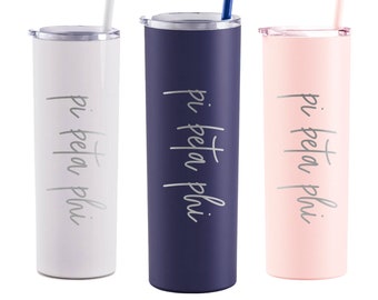 Pi Beta Phi Laser Engraved Skinny Tumbler with Straw - Script
