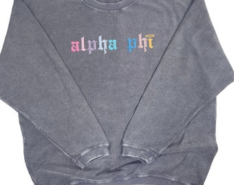 Alpha Phi Corded Crewneck Sweatshirt - Embroidered Old English Font