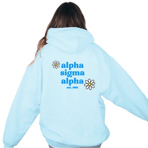 Alpha Sigma Alpha Hoodie - Blue Hoodie, Daisy, Greek Apparel, Big Little Reveal, Front & Back Print