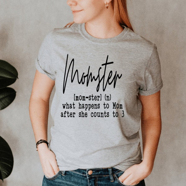 Momster T shirt Mother's Day Gift Birthday Shirt First Time Mom