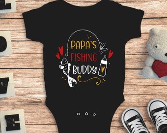 Papa Fishing Buddy Bodysuit/ Baby Boy/ Baby Gender Reveal/ Daddy and Me / Grandpa and Me