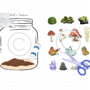 May include: A printable craft activity for building a terrarium. The image shows a jar with a brown layer of soil inside, a glue stick, and a variety of cut-out elements including mushrooms, butterflies, moss, rocks, and a small house. The text "Build a Terrarium" is at the top of the image.
