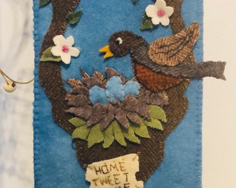 Home Tweet Home, Wool Applique, Just Because Series, Designer Susan Davis