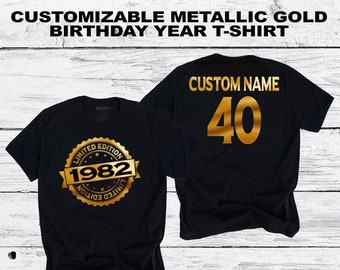 40th Birthday T-Shirt | 1982 Metallic Gold Limited Edition |Custom Name & Year Celebration |Fun Personalized Gift Tee for Mens Womens Ladies