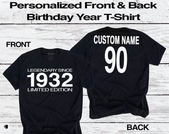 90th Birthday T-Shirt | Legendary Since 1932 Limited Edition | Custom Name & Year | Fun Nineties Personalized Gift Tee for Men Womens Ladies