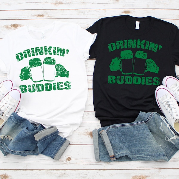 St Patricks Day Couple Shirt, Drinking Buddies T-Shirts | St Pattys Shirt, St Paddys Couple Drinking Shirt | Friends Drinking Tshirt Gift