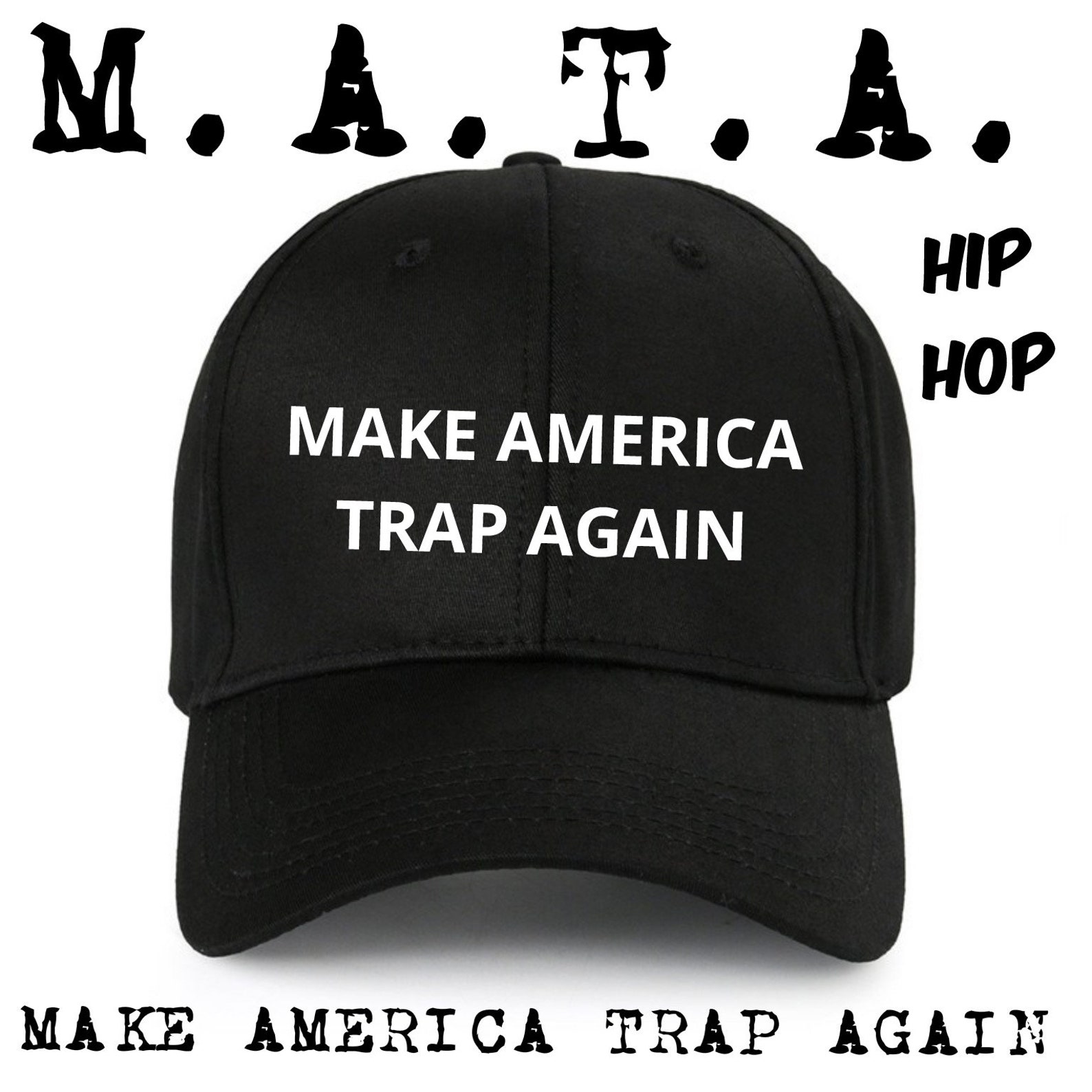 Trap made. American trap. trap hats.