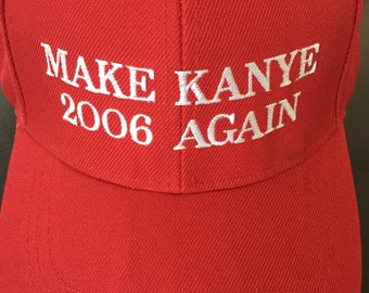 MAKE AMERICA GREAT AGAIN Kanye 着用 キャップ Make Kanye Great Again Embroidered Dad Hat/cap - Etsy