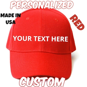 CUSTOMIZED Red Hat PERSONALIZED Red Cap CREATE Your own