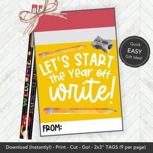 Pencil Gift Tag Printable, Meet the Teacher, Back to School Night Or Open House Favor, First Day of School Classroom Gift from Teacher