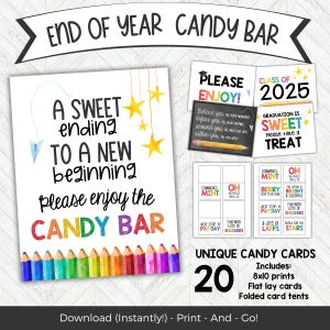 May include: A printable sign that reads "A Sweet Ending to a New Beginning, Please Enjoy the Candy Bar". The sign is decorated with colourful pencils and stars. There are 20 unique candy cards included, each with a different candy bar name and a fun saying. The cards are 8x10 inches and can be used as flat lay cards or folded card tents.