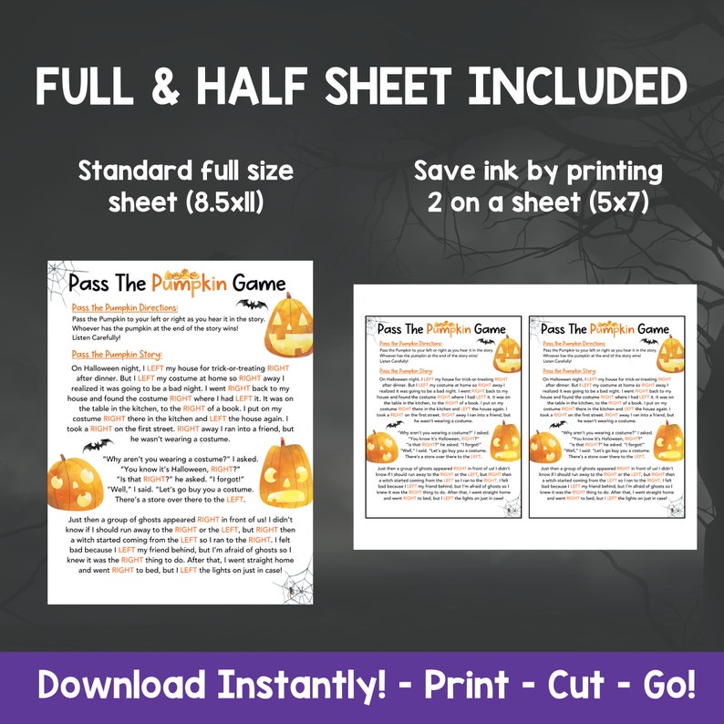 May include: Printable Halloween game for kids called "Pass the Pumpkin Game". The game includes instructions and a story to read aloud. The game is designed to be printed on a full sheet of paper or half sheet of paper. The game features a pumpkin with a friendly face.