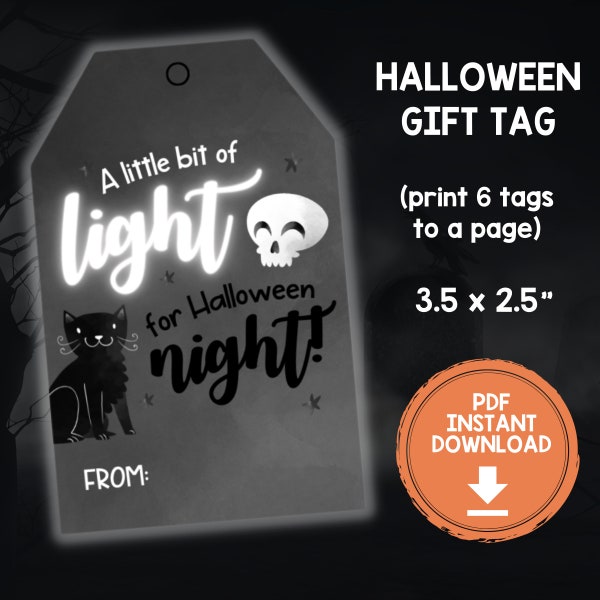 Halloween Flashlight or Glow stick Tag Trick or Treat Halloween Favor Tag Happy Halloween Favors, Halloween Gift for Kids Printable Gift Tag