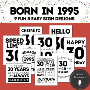May include: A collection of nine white signs with black text, celebrating a 30th birthday. The signs include phrases like "Born in 1995", "Cheers to 30", and "Happy 30th Birthday". A red background and confetti complete the design.