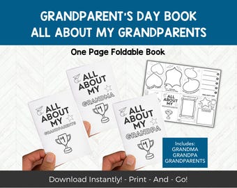May include: A white foldable book with the text "ALL ABOUT MY GRANDPARENTS" and "GRANDPARENT'S DAY BOOK". The book includes sections for "GRANDMA" and "GRANDPA". The image also shows a printable activity sheet.
