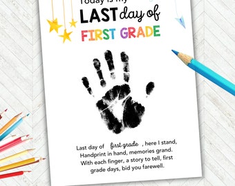 First Grade Handprint Craft, Goodbye First Grade, Last day 1st Grade, End of School Activity, Handprint Art for 1st Grade Class Activities