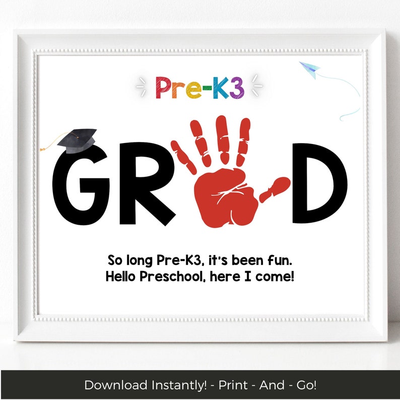 Preschool Graduation Craft, PK3 Grad Last Day of School Handprint Craft ...