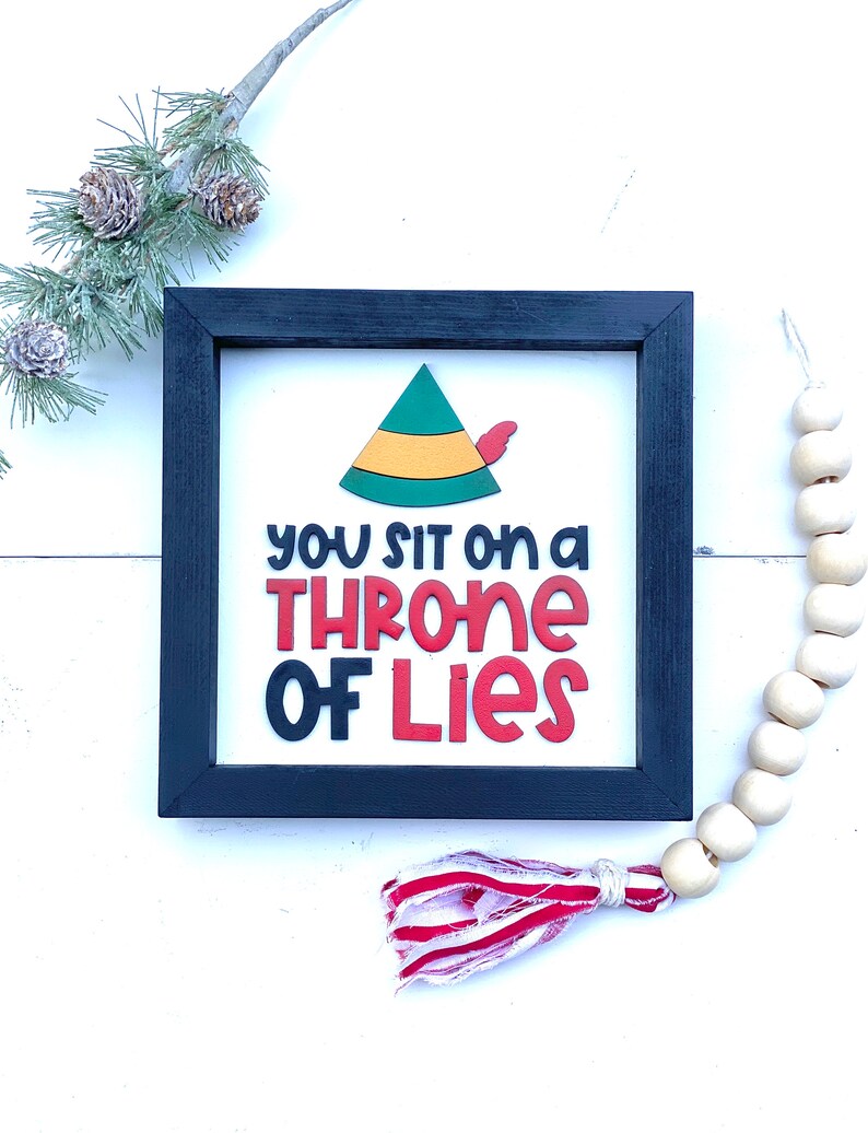 You Sit on a Throne of Lies Buddy the Elf Funny Christmas Etsy