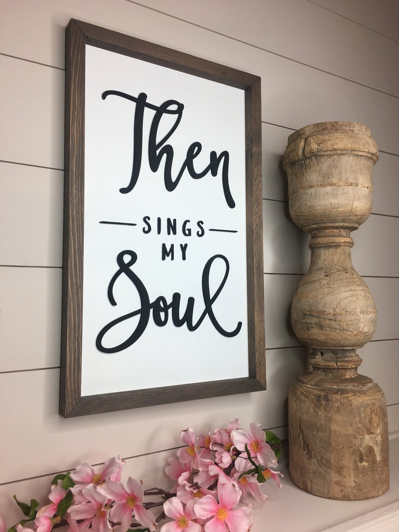 Song Lyrics Wall Art Then Sings My Soul Framed Wood Sign Etsy