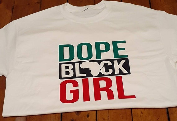 Dope Black Girl