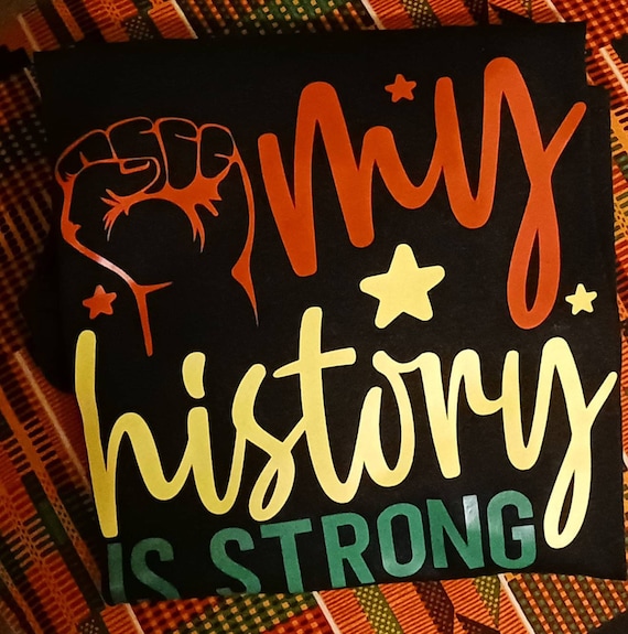 My history is strong