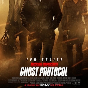 May include: A movie poster for the film "Mission: Impossible - Ghost Protocol" featuring Tom Cruise in a black leather jacket and a group of people walking in a desert setting. The poster has the text "NO PLAN. NO BACKUP. NO CHOICE." at the top and "TOM CRUISE MISSION: IMPOSSIBLE GHOST PROTOCOL" at the bottom.