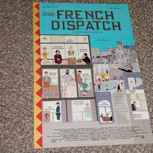 May include: A colorful movie poster for the film "The French Dispatch" featuring a cityscape with various characters from the film. The poster includes the names of the actors, including Tilda Swinton, Frances McDormand, Bill Murray, Adrien Brody, Benicio Del Toro, Owen Wilson, Timothée Chalamet, Lyna Khoudri, and Mathieu Amalric.
