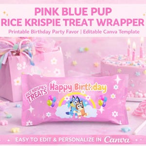 May include: A pink Rice Krispie treat wrapper with the text "Happy Birthday" and a cartoon image of two dogs hugging. The wrapper is part of a printable birthday party favor template.