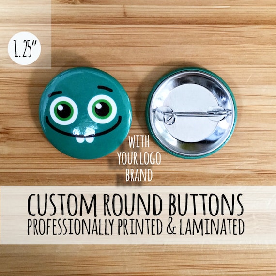 Custom Buttons 1.25", Pin Back Buttons