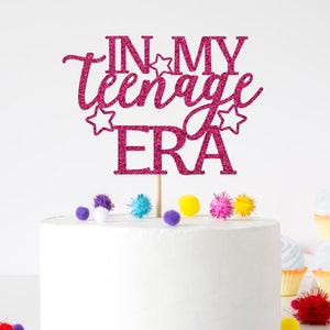 Teenage Era Cake Topper, In My Teenage Era Cake Topper